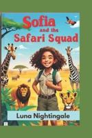 Sofia and the Safari Squad