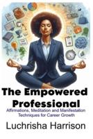 The Empowered Professional