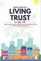 How to Set Up a Trust in the UK