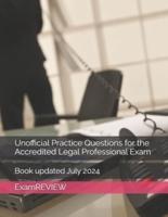 Unofficial Practice Questions for the Accredited Legal Professional Exam