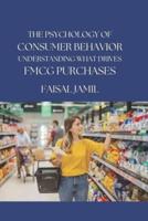 The Psychology of Consumer Behavior