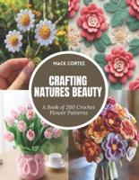 Crafting Natures Beauty