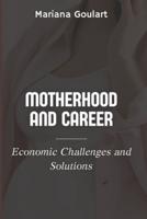 Motherhood and Career