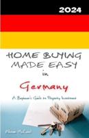 Home Buying Made Easy in Germany