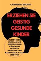 Erziehen Sie Geistig Gesunde Kinder