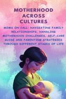 Motherhood Across Cultures