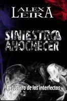 Siniestro Anochecer