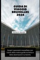 Guida Di Viaggio Bruxelles 2024