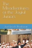 The Misadventures of the Joyful Juniors