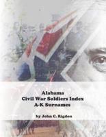 Alabama Civil War Soldiers Index - A - K Surnames