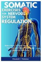 Somatic Exercises for Nervous System Regulations