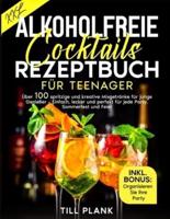 Alkoholfreie Cocktails Rezeptbuch Für Teenager