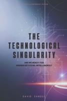 The Technological Singularity