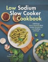 Low Sodium Slow Cooker Cookbook