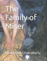 The Family of Miser