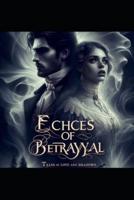 Echoes of Betrayal