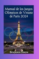 Manual De Los Juegos Olímpicos De Verano De París 2024