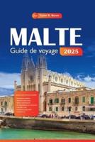 Malte Guide De Voyage 2025