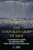 The Unspoken Grief of Men