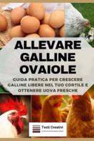 Allevare Galline Ovaiole