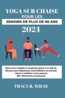 Yoga Sur Chaise Pour Les Seniors De Plus De 60 ANS