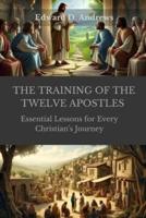 The Training of the Twelve Apostles