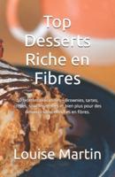 Top Desserts Riche En Fibres