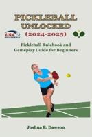 Pickleball Unlocked (2024-2025)