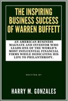 The Inspiring Business Success of Warren Buffett