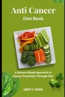 Anti Cancer Diet Book