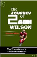 The Journey of Zach Wilson