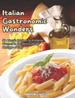 Italian Gastronomic Wonders