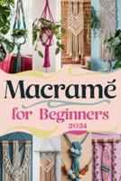 Macramé For Beginners