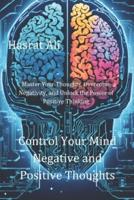 Control Your Mind Negative and Positive Thoughts