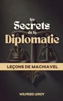 Les Secrets De La Diplomatie