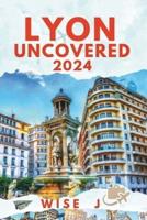 LYON Uncovered 2024