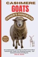 Cashmere Goats Owner's Handbook