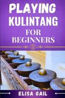 Playing Kulintang for Beginners