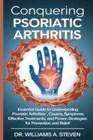 Conquering Psoriatic Arthritis