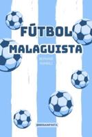 Fútbol Malaguista