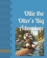 Ollie the Otter's Big Adventure