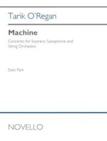 O'Regan: Machine for Soprano Sax and String Orchestra Solo Part