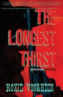 The Longest Thirst