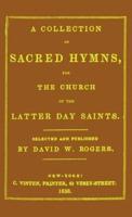 A Collection of Sacred Hymns for the Church of the Latter Day Saints