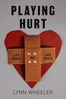 Playing Hurt...