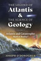 The Legend of Atlantis and The Science of Geology