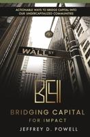 Bridging Capital for Impact