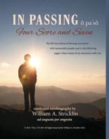 In Passing - Four Score and Seven - Autobiography of William A Stricklin