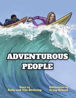 ADVENTUROUS PEOPLE