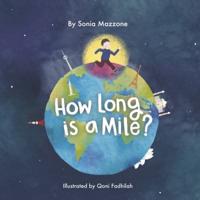 How Long Is a Mile?